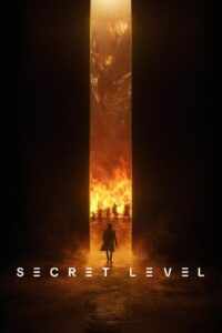 Free Secret Level (2024) Season 1 Dual Audio [Hindi – English] Completed Web Series HD ESub