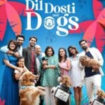Free Dil Dosti Dil Dosti Aur Dogs (2025) Bollywood Hindi Movie HD ESub
