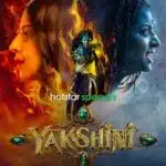 Free Yakshini S01 (2024) Hindi Completed Web Series HEVC ESub
