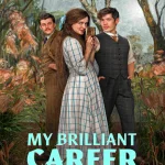 Free My Brilliant Career S01 (2026) (Hindi + English) Dual Audio Completed Web Series HEVC ESub