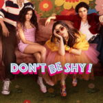 Free Don’t Be Shy! (2026) Bollywood Movie Multi Audio [Hindi + Tamil + Telugu] Full Movie ESub